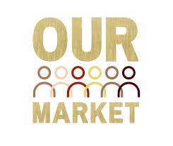 OUR MARKET